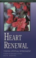 Heart Renewal: Finding Spiritual Refreshment