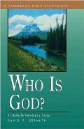Who Is God?: 12 Studies for Individuals or Groups