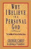 Why I Believe in a Personal God: The Credibility of Faith in a Doubting Culture