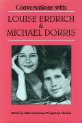 Literary Conversations Series||||Conversations with Louise Erdrich and Michael Dorris