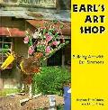 Earls Art Shop Building Art With Earl Simmons