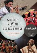 Worship and Mission for the Global Church: An Ethnodoxolgy Handbook