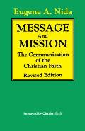 Message and Mission (Revised Edition): The Communication of the Christian Faith Revised Edition