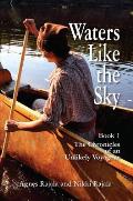 Waters Like the Sky: Volume 1