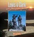 Lewis & Clark A Photographic Journey