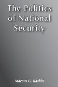 The Politics of National Security: Its Emergence as an Instrument of State Policy