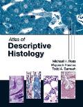Atlas of Descriptive Histology