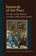 Stewards of the Poor: The Man of God, Rabbula, and Hiba in Fifth-Century Edessa Volume 208