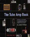The Tube Amp Book [With CD-ROM]