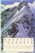 Mountain Journeys Stories Of Climbers