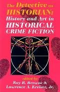 Detective as Historian History & Art in Historical Crime Fiction