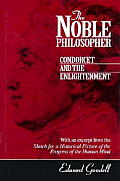 Noble Philosopher Condorcet & The Enligh