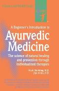 Beginners Introduction to Ayurvedic Medicine