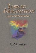 Toward Imagination: Culture and the Individual (Cw 169)