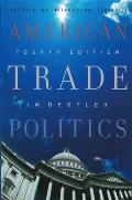 American Trade Politics