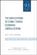 The Implications of China-Taiwan Economic Liberalization