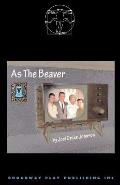 As the Beaver