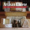 Artisan Cheese of the Pacific Northwest A Discovery Guide