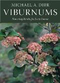 Viburnums Flowering Shrubs for Every Season