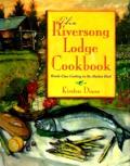 Riversong Lodge Cookbook