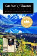 One Mans Wilderness An Alaskan Odyssey Anniversary