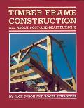 Timber Frame Construction All about Post & Beam Building