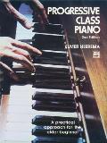 Progressive Class Piano A Practical Approach for the Older Beginner