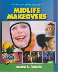 Midlife Makeovers Official Know It All
