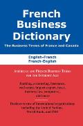 French Business Dictionary The Business Terms of France & Canada