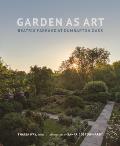 Garden as Art Beatrix Farrand at Dumbarton Oaks