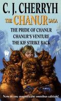 The Chanur Saga: The Pride of Chanur / Chanur's Venture / The Kif Strike Back