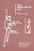 The White-Haired Girl: Volume One, Supplementary Reading Series for Intermediate Chinese Reader