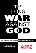 Long War Against God The History & Imp