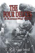 The Four Deuces: A Korean War Story