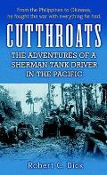 Cutthroats The Adventures of a Sherman Tank Driver in the Pacific