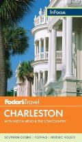 Fodors In Focus Charleston with Hilton Head & the Lowcountry