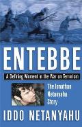 Entebbe A Defining Moment in the War on Terrorism