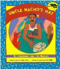Uncle Nacho's Hat / El Sombrero del T?o Nacho
