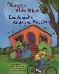 Angels Ride Bikes and Other Fall Poems: Los ?ngeles Andan En Bicicleta Y Otros Poemas del Oto?o