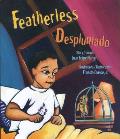 Featherless / Desplumado