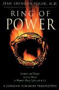 Ring of Power Symbols & Themes Love Vs Power in Wagners Ring Cycle & in Us A Jungian Feminist Perspective