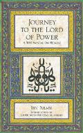 Journey to the Lord of Power A Sufi Manual on Retreat