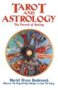 Tarot & Astrology The Pursuit of Destiny