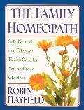 Family Homeopath Safe Natural & Effective Health Care for You & Your Children