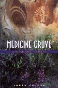 Medicine Grove A Shamanic Herbal