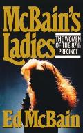 Mcbains Ladies The Women Of The 87th Precinct - Signed Edition