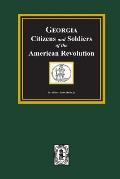 Georgia Citizen and Soldiers of the American Revolution