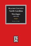 Macon County, North Carolina Marriages, 1829-1939.