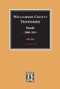 Williamson County, Tennessee Deeds, 1800-1811. (Vol. #1)