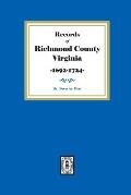 Records of Richmond County, Virginia, 1692-1724